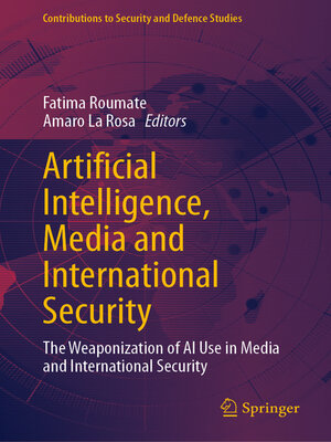 cover image of Artificial Intelligence, Media and International Security